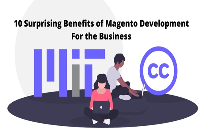 10 Surprising Benefits of Magento Development for the Business