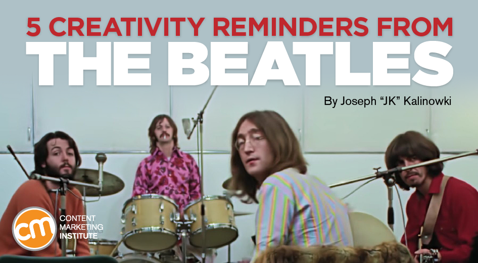 5 Reminders About Creativity From The Beatles: Get Back