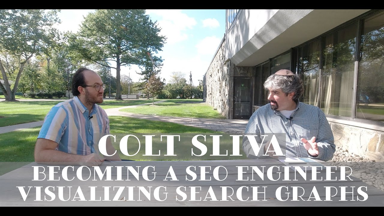 Colt Sliva On Becoming A SEO Engineer & Visualizing Search Graphs - Vlog #151