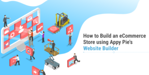 How to Build an eCommerce Store using Appy Pie's Website Builder