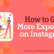 How to Get More Exposure on Instagram