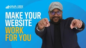Make Your Website Work For You | Digital Marketing Agency