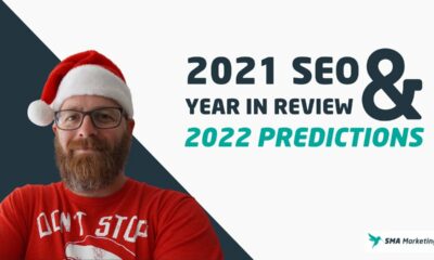 SEO Year in Review 2021 and 2022 Predictions