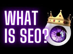 Search engine optimization:  How SEO works in 2022