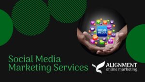 Social Media Marketing - Alignment Online Marketing
