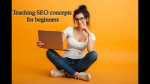 Teaching SEO concepts for beginners