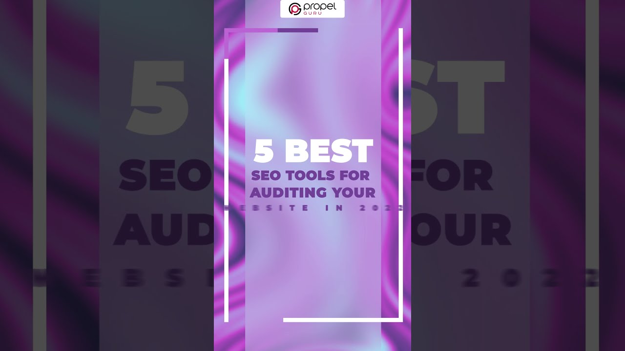 5 Best SEO Tools For Auditing Your Website In 2022 | SEO Tools For Auditing | Free SEO Tools
