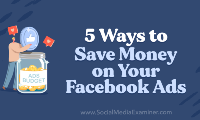 5 Ways to Save Money on Your Facebook Ads
