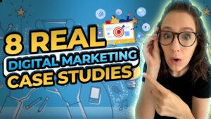 8 Real Digital Marketing Case Studies