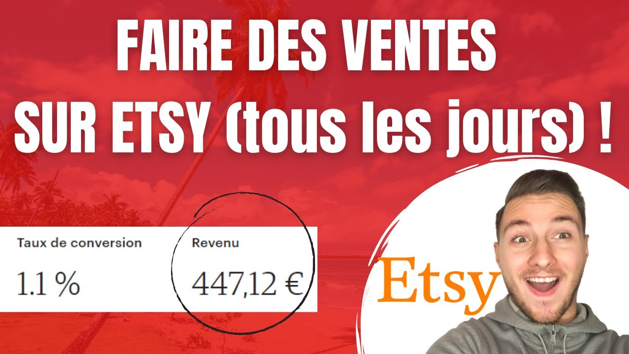 Comment faire des ventes sur Etsy ? (tous les jours)