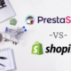 Prestashop vs Shopify 2021: Comparison, Core Benefits, & Features