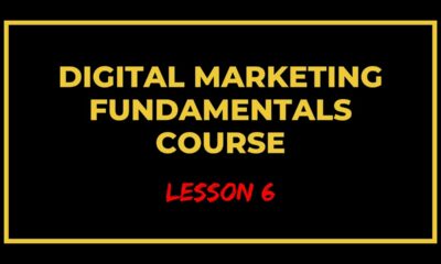 Digital Marketing Course (Lesson 6)