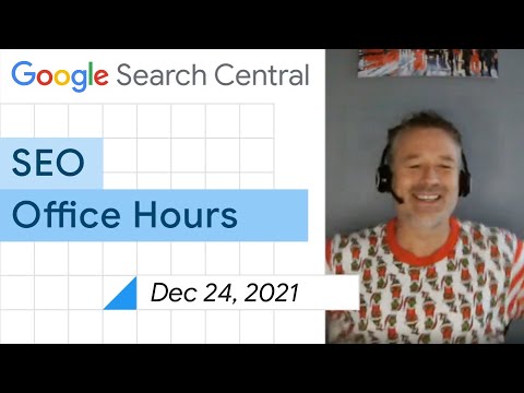 English Google SEO office-hours from December 24, 2021