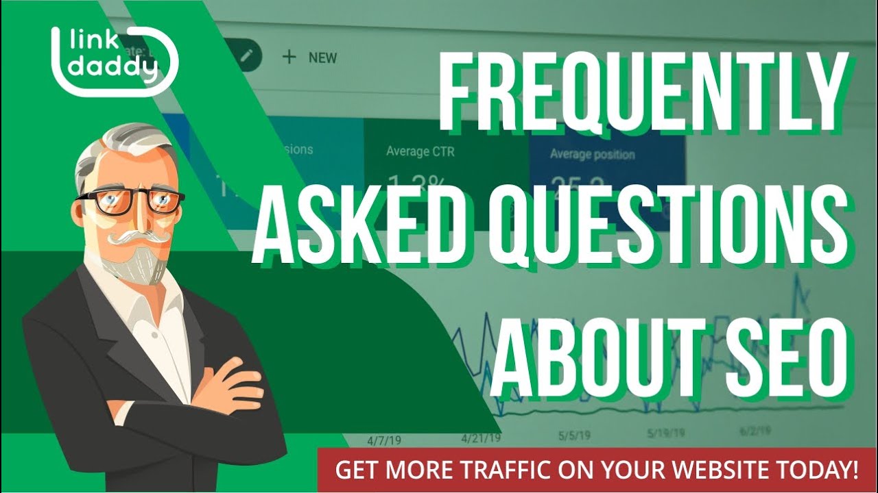 Frequently Asked Questions about SEO