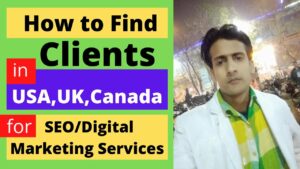 How to Find SEO and Digital Marketing Clients in US, UK and Canada from India [Hindi/Urdu] #SEO