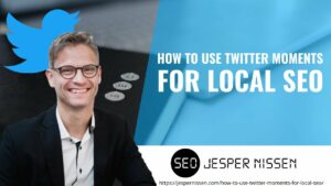 How to use Twitter moments for local seo