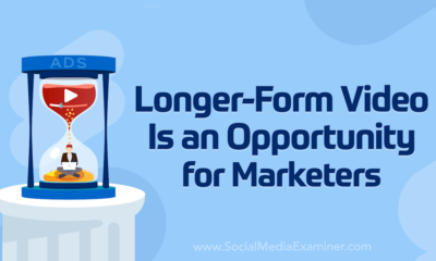Longer-Form Video Is an Opportunity for Marketers