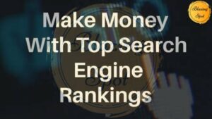 Make Money With Top Search Engine Rankings