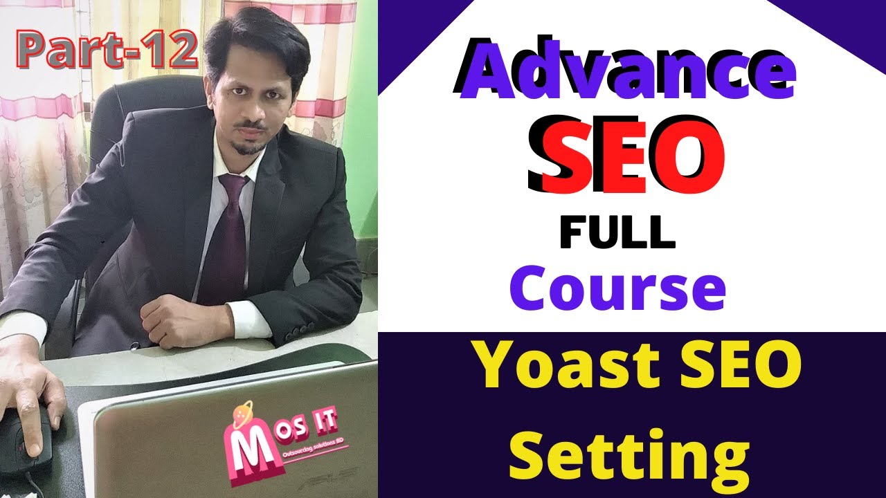 Part-12 | SEO Tutorial For Beginners| Advance SEO & Digital Marketing Course 2022| Yoast SEO Set Up