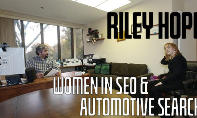 Riley Hope On Women In SEO & Automotive Search