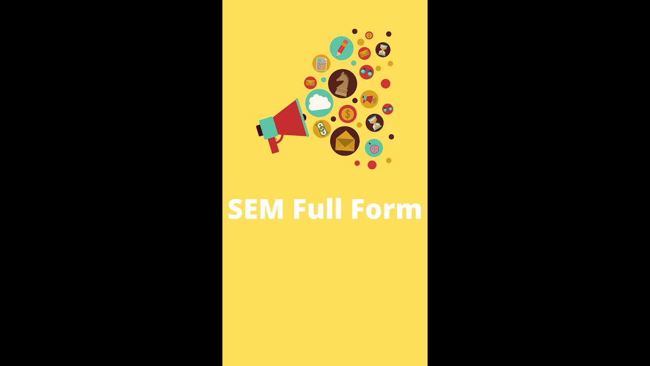 SEM Full Form | What is the Full Form of SEM