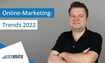 SEO und Online-Marketing-Trends: Das bringt Dich 2022 weiter!