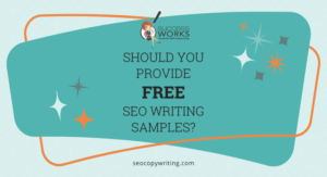 Should You Provide Free SEO Writing Samples?
