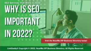 Why Is SEO Important In 2022