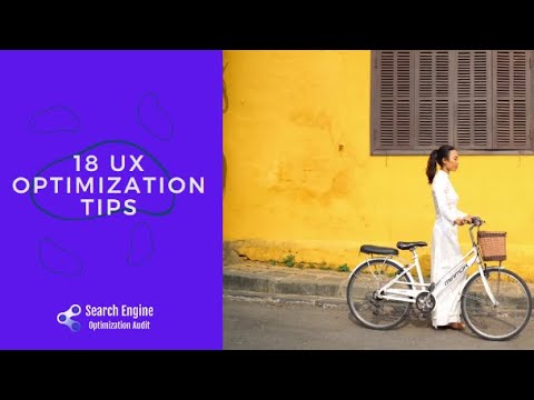 18 UX Optimization Tips - Search Engine Optimization Audit