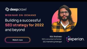 Building a successful SEO strategy for 2022 and beyond