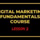 Digital Marketing Course (Lesson 2)