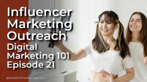 Off Page SEO Techniques That Work - Influencer Marketing Outreach |Episode 21 |Digital Marketing 101