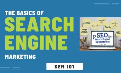 SEM 101 - The Basics of Search Engine Marketing