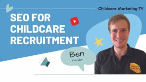 SEO for Childcare Recruitment