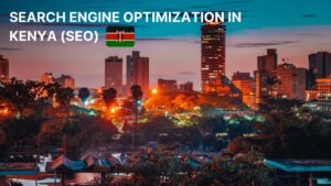 SEO in Kenya - What SEO is & How to use it to rank your website higher (2022)
