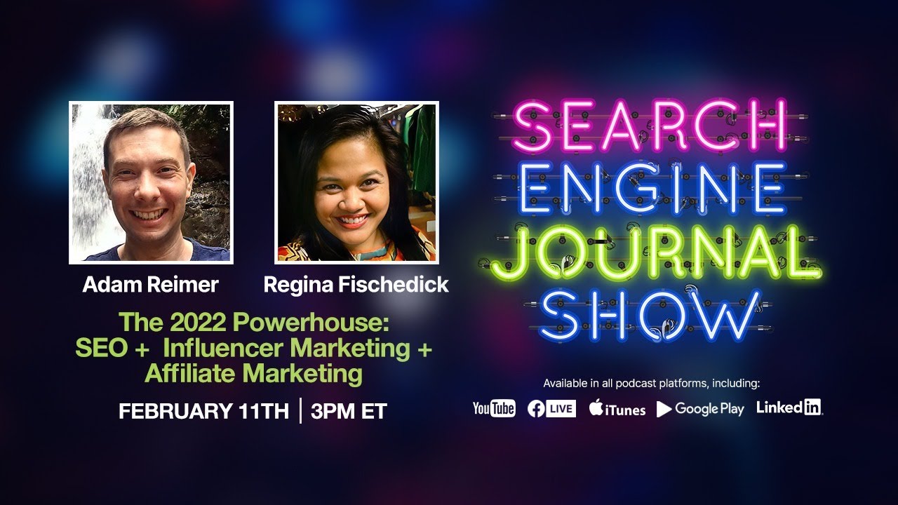 The 2022 Powerhouse: SEO + Influencer Marketing + Affiliate Marketing