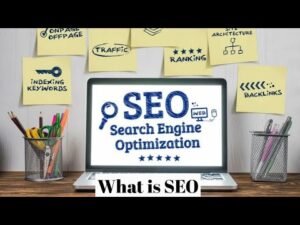 What is SEO | SEO means search engine optimization Explain by Nomi