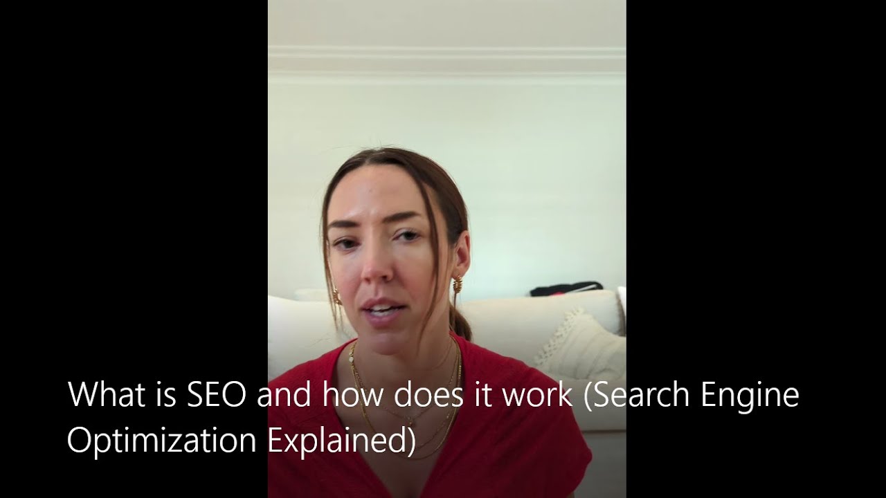 What is SEO and how does it work? Search Engine Optimization Explained