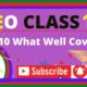 010 What Well Cover SEO Search Engine Optimization Class [A to Z]