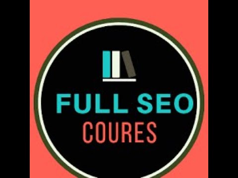 Full SEO Course & Tutorial for Beginners | Learn SEO (Search Engine Optimization) Free