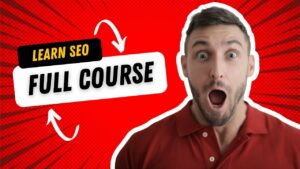 Full SEO Course & Tutorial for Beginners | Learn SEO (Search Engine Optimization) part 1