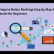 7 Steps to Better Rankings Step by Step SEO Tutorial for Beginners | search engine optimization