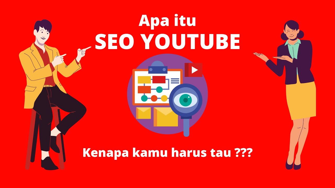 Apa Itu SEO? Apa itu SEO YOUTUBE? Search Engine Optimization - Optimisasi Mesin Pencarian Youtube