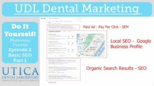 DIY Dental Marketing Ep. 2  - SEO Basics Part 1 - What Is SEO and How Does Google Rank Your Website?
