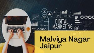 Digital Marketing Company In Malviya Nagar Jaipur - Best SEO Company In Jaipur