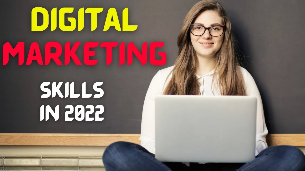 Digital Marketing Skills || Skills in Digital Marketer (Company is looking for) || 2022