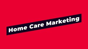 Home Care Marketing Website SEO Case Study!