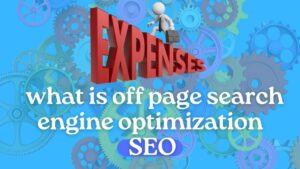 Is It free Off Page SEO? | What Is Off Page Search Engine Optimization (SEO)