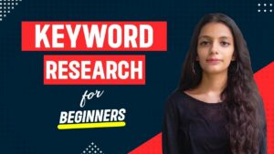 Keyword Research for SEO Beginners | Rank #1 in 2022