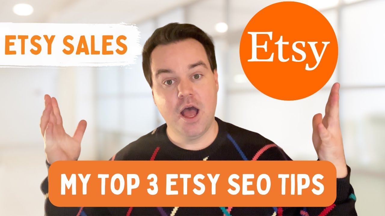 My Top 3 SEO Tips for Etsy in 2022 (Search Engine Optimization)